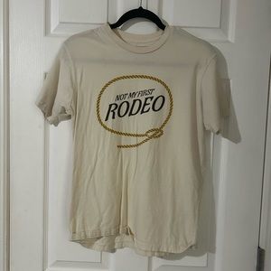 Not my first rodeo t-shirt